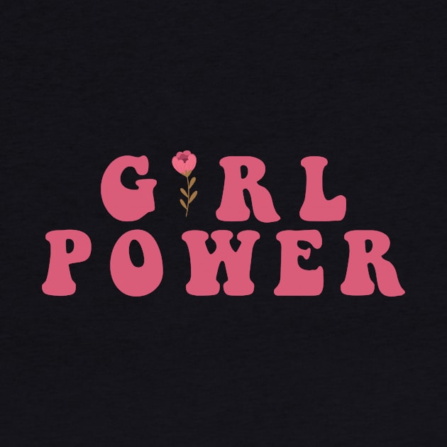 Girl Power Groovy text with Sunflower by mangobanana